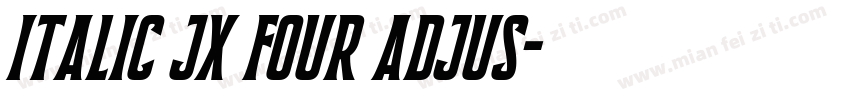 Italic JX Four Adjus字体转换